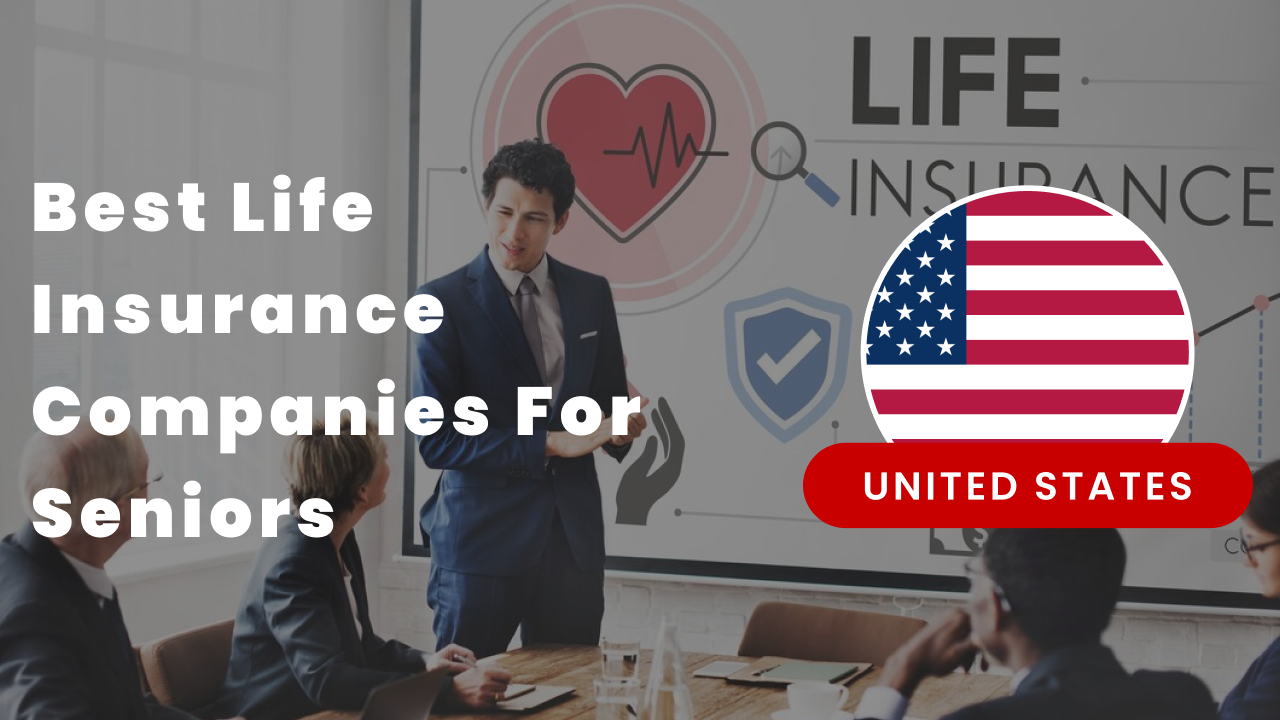 Best Life Insurance Companies for Seniors in USA